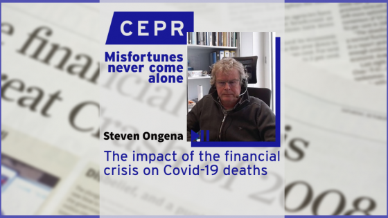 Misfortunes never come alone: The impact of the financial crisis on Covid-19 deaths