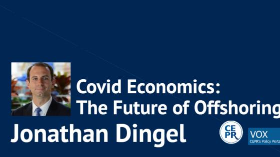 Covid Economics: The Future of Offshoring