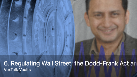 Regulating Wall Street: the Dodd-Frank Act and the new architecture of global finance