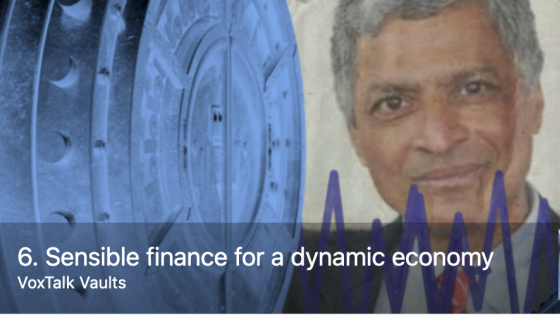 Sensible finance for a dynamic economy