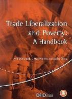 Trade Liberalization and Poverty: A Handbook