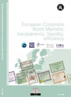 European Corporate Bond Markets: transparency, liquidity, efficiency