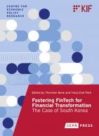 Fostering FinTech for Financial Transformation: The Case of South Korea