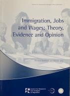 Immigration, Jobs and Wages: Theory, Evidence and Opinion