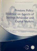 Pensions Policy: Evidence on Aspects of Savings Behaviour and Capital Markets