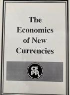 The Economics of New Currencies