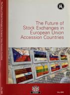 The future of stock exchanges in European Union Accession Countries