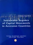 Policy Paper 10: Sustainable Regimes of Capital Movements in Accession Countries