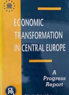 Economic Transformation in Central Europe: A Progress Report