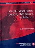Geneva Special 1: Can the Moral Hazard Caused by IMF Bailouts be Reduced? 