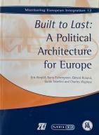 MEI 12  Built to Last: A Political Architecture for Europe