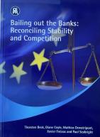 Bailing out the Banks: Reconciling Stability and Competition