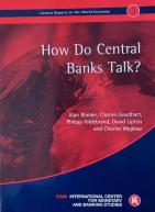 Geneva 3: How Do Central Banks Talk? Geneva Reports on the World Economy No. 3