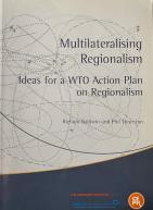 Multilateralising Regionalism