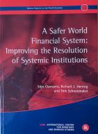 Geneva 12: A Safer World Financial System: Improving the Resolution of Systemic Institutions